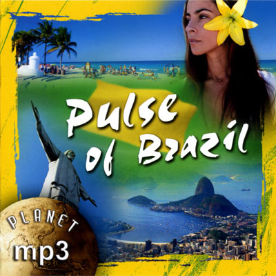 PLANET MP3. Pulse of Brazil