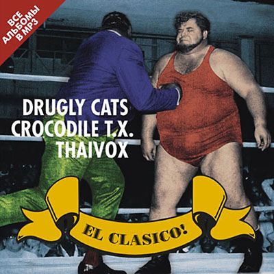 Drugly Cats , Crocodile T.X., Thaivox