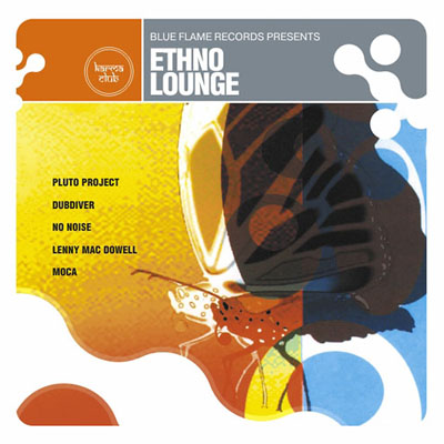 Blue Flame Records Presents: Ethno Lounge