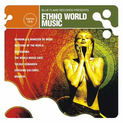 Blue Flame Records Presents: Ethno World Music